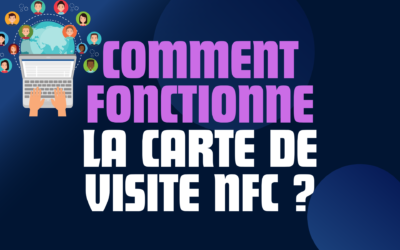 Comment fonctionne la carte de visite NFC ?